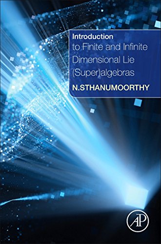 Introduction to finite and infinite dimensional lie (super)algebras (PDF Instant Download)