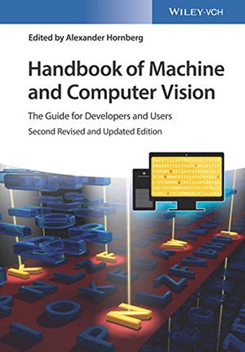 Handbook of Machine and Computer Vision : The Guide for Developers and Users, Second, Revised and Updated Edition (PDF Instant Download)