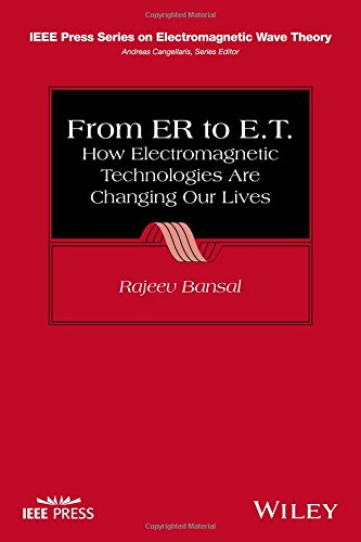 From ER to E.T.: How Electromagnetic Technologies Are Changing Our Lives (PDF Instant Download)