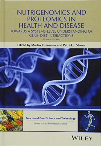 Nutrigenomics and Proteomics in Health and Disease: Towards a systems-level understanding of gene-diet interactions (PDF Instant Download)