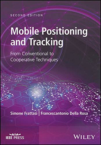 Mobile Positioning and Tracking: From Conventional to Cooperative Techniques (PDF Instant Download)