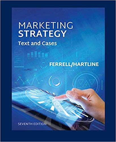 Marketing Strategy, Loose-Leaf Version 7th Edition by O. C. Ferrell (PDF Instant Download)