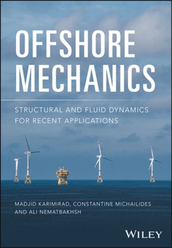 Offshore mechanics : structural and fluid dynamics for recent applications (PDF Instant Download)