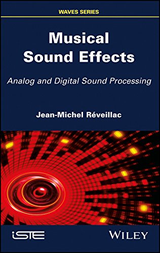 Musical Sound Effects: Analog and Digital Sound Processing (PDF Instant Download)