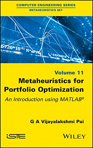 Metaheuristics for Portfolio Optimization: An Introduction using MATLAB (PDF Instant Download)