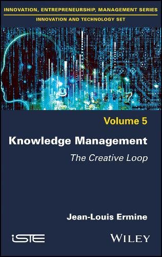 Knowledge Management: The Creative Loop (PDF Instant Download)