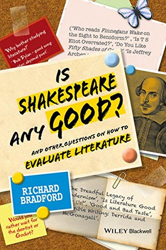 Is Shakespeare any Good?: And Other Questions on How to Evaluate Literature (PDF Instant Download)