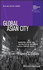 Global Asian city : migration, desire and the politics of encounter in 21st century Seoul (PDF Instant Download)