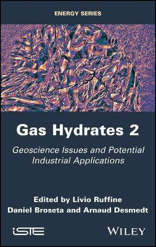 Gas Hydrates 2: Geoscience Issues and Potential Industrial Applications (PDF Instant Download)