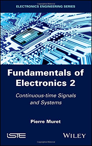 Fundamentals of Electronics 2: Continuous-time Signals and Systems (PDF Instant Download)