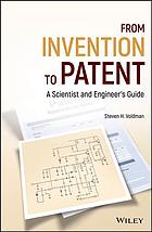 From invention to patent : a scientist and engineer's guide (PDF Instant Download)