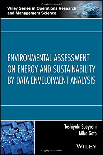 Environmental Assessment on Energy and Sustainability by Data Envelopment Analysis (PDF Instant Download)