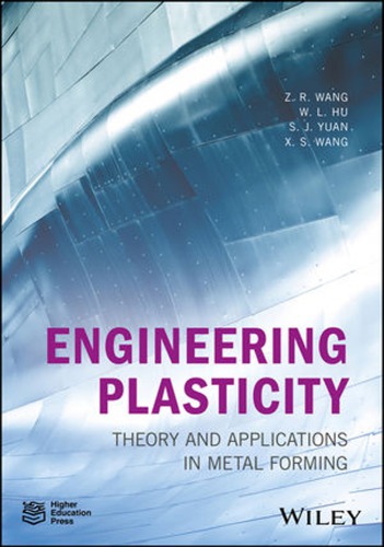 Engineering plasticity : theory and applications in metal forming (PDF Instant Download)