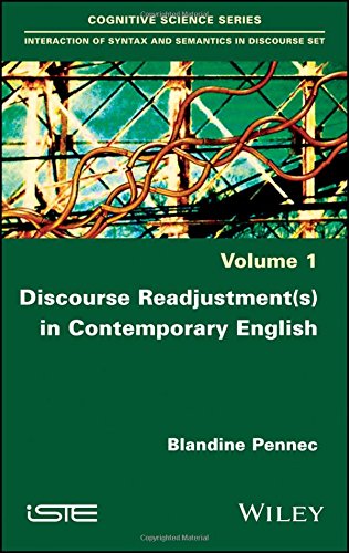 Discourse Re-Adjustment(s) in Contemporary English (PDF Instant Download)