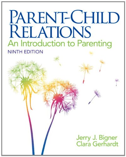 Parent-child relations : an introduction to parenting (PDF Instant Download)