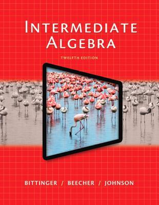Intermediate Algebra 12Th Edition (PDF Instant Download)