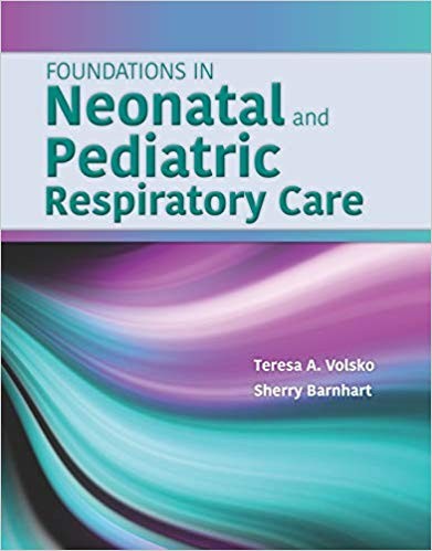 Foundations in Neonatal and Pediatric Respiratory Care Pap/Psc Edition (PDF Instant Download)