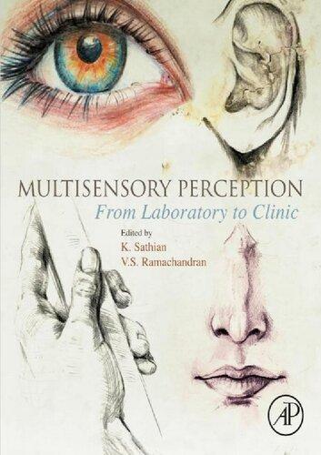 Multisensory Perception From Laboratory To Clinic (PDF Instant Download)