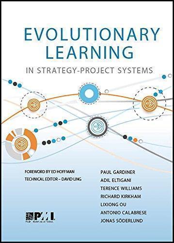 Evolutionary Learning In Strategy Project Systems A Pmi Research Monograph (PDF Instant Download)