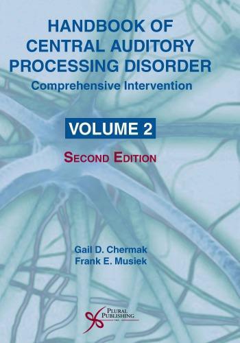 Handbook Of Central Auditory Processing Disorder Volume 2 Comprehensive Intervention Volume 2 2Nd Edition (PDF Instant Download)