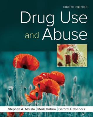 Drug Use And Abuse 8Th Edition (PDF Instant Download)