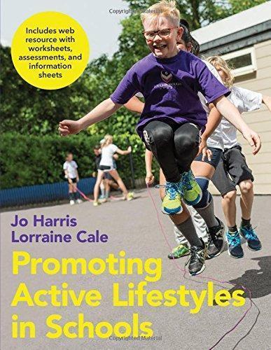 Promoting Active Lifestyles In Schools With Web Resource (PDF Instant Download)