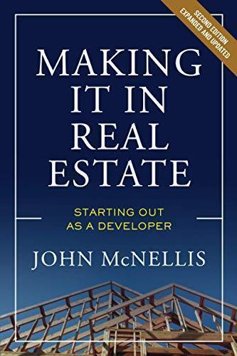 Making It In Real Estate Starting Out As A Developer 2Nd Edition (PDF Instant Download)
