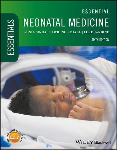 Essential Neonatal Medicine 6Th Edition (PDF Instant Download)