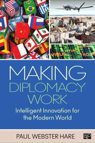 Making Diplomacy Work Intelligent Innovation For The Modern World (PDF Instant Download)