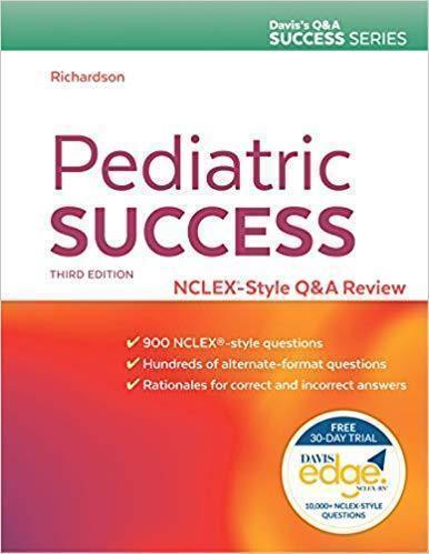 Pediatric Success Nclex Style Q A Review Q A Success 3Rd Edition (PDF Instant Download)