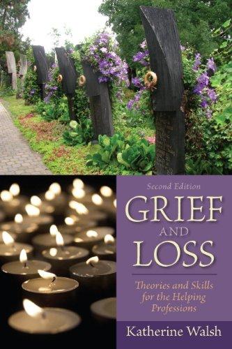 Grief And Loss Theories And Skills For The Helping Professions 2Nd Edition (PDF Instant Download)