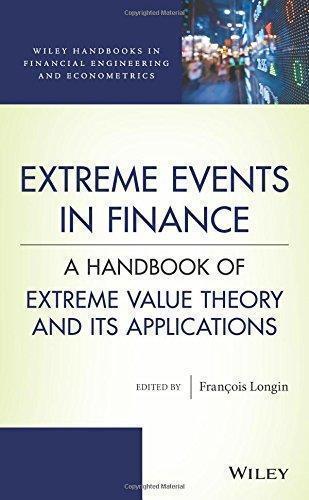 Extreme Events In Finance A Handbook Of Extreme Value Theory And Its Applications (PDF Instant Download)
