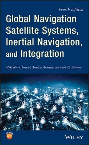 Global Navigation Satellite Systems Inertial Navigation And Integration 4Th Edition (PDF Instant Download)