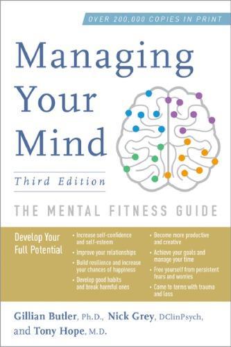 Managing Your Mind The Mental Fitness Guide 3Rd Edition (PDF Instant Download)