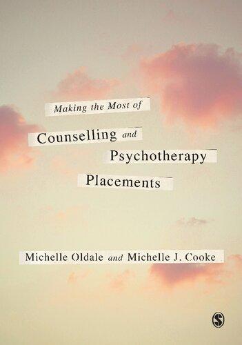 Making The Most Of Counselling And Psychotherapy Placements (PDF Instant Download)