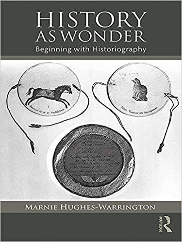 History As Wonder Beginning With Historiography (PDF Instant Download)
