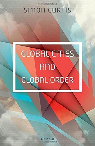 Global Cities And Global Order (PDF Instant Download)