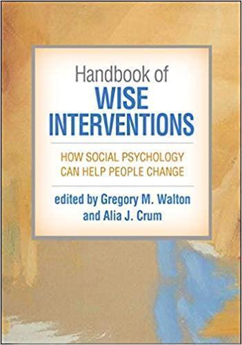 Handbook Of Wise Interventions How Social Psychology Can Help People Change (PDF Instant Download)
