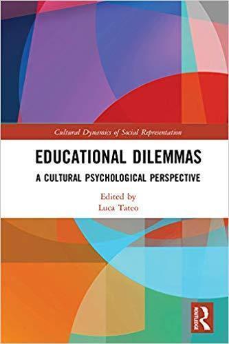 Educational Dilemmas A Cultural Psychological Perspective (PDF Instant Download)