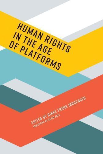 Human Rights In The Age Of Platforms (PDF Instant Download)