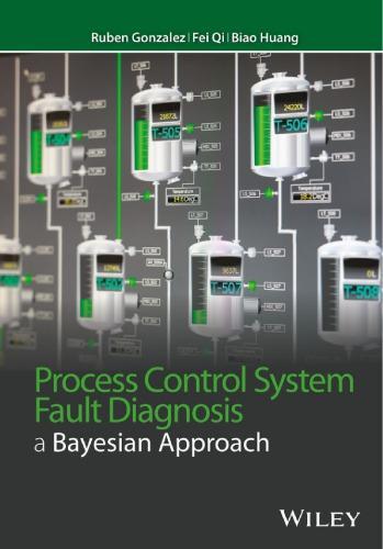 Process Control System Fault Diagnosis A Bayesian Approach (PDF Instant Download)