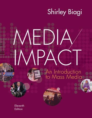 Media Impact An Introduction To Mass Media 11Th Edition (PDF Instant Download)