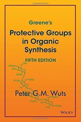 Greenes Protective Groups In Organic Synthesis 5Th Edition (PDF Instant Download)