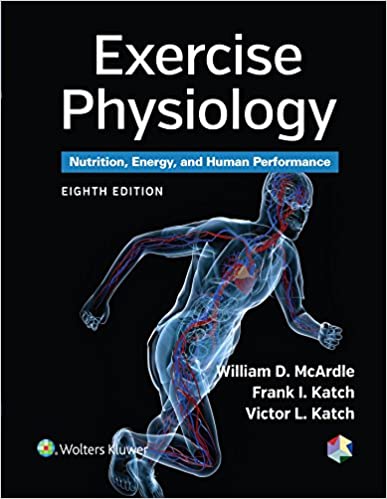 Exercise Physiology Nutrition Energy And Human Performance 8Th Edition (PDF Instant Download)