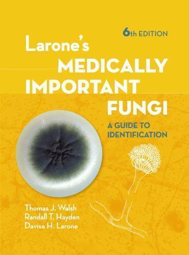 Larones Medically Important Fungi 6Th Edition (PDF Instant Download)