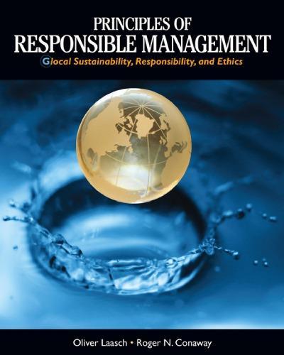 Principles Of Responsible Management Glocal Sustainability Responsibility And Ethics (PDF Instant Download)