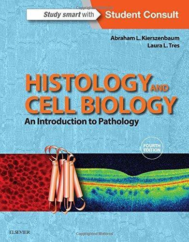 Histology And Cell Biology An Introduction To Pathology 4E 4Th Edition (PDF Instant Download)