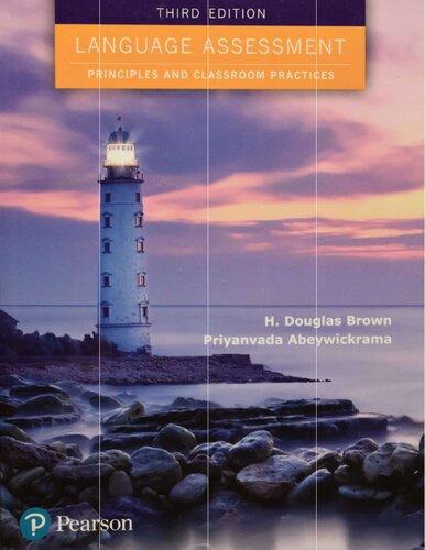 Language Assessment Principles And Classroom Practices 3Rd Edition (PDF Instant Download)