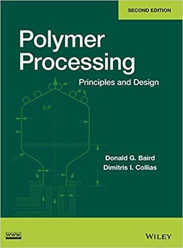 Polymer Processing Principles And Design 2Nd Edition (PDF Instant Download)