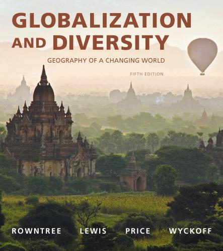 Globalization And Diversity Geography Of A Changing World 5Th Edition (PDF Instant Download)